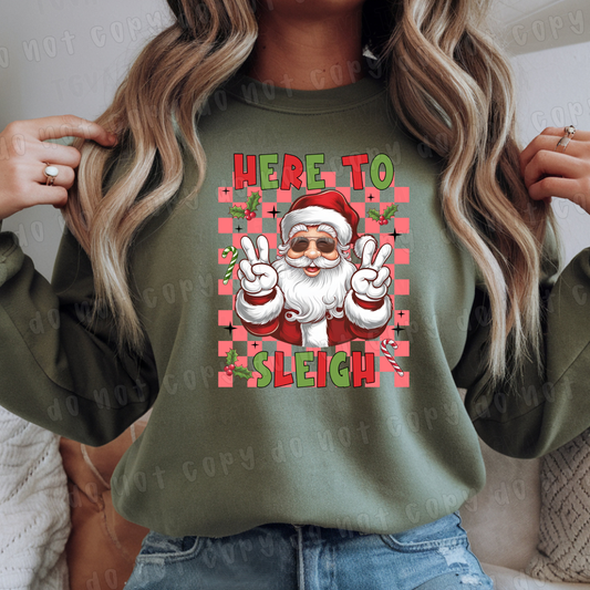 DTF TRANSFER Here To Sleigh