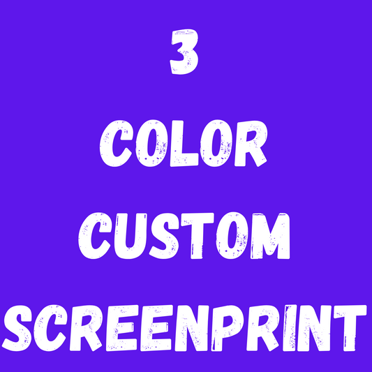 3 Color Custom Screenprint transfers *7-9 business day TAT from ARTWORK APPROVAL