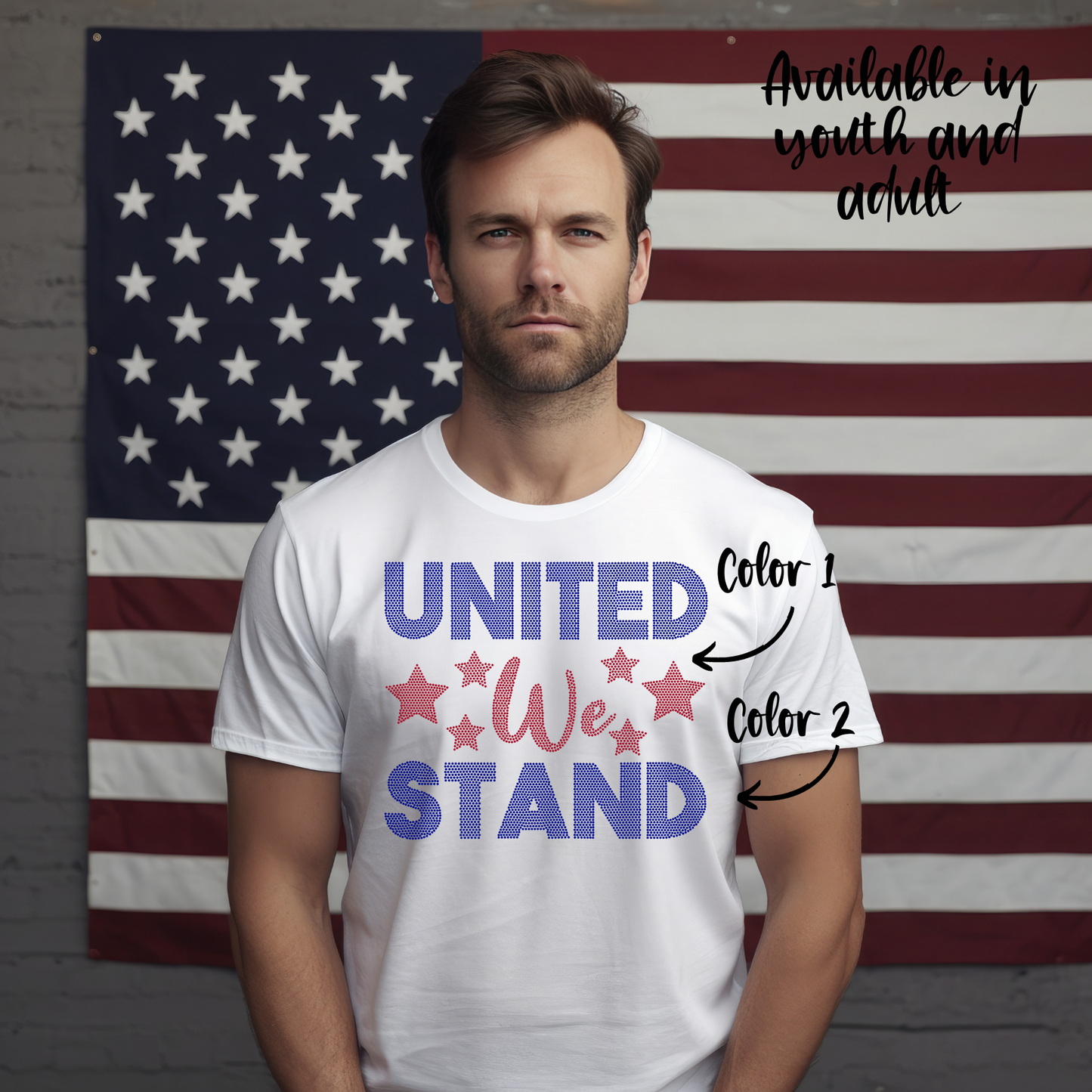 SPANGLES- United We Stand - Two Color - 5-7 business day turnaround time