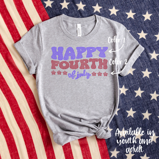 SPANGLES- Happy Fourth Of July - Two Color - 5-7 business day turnaround time