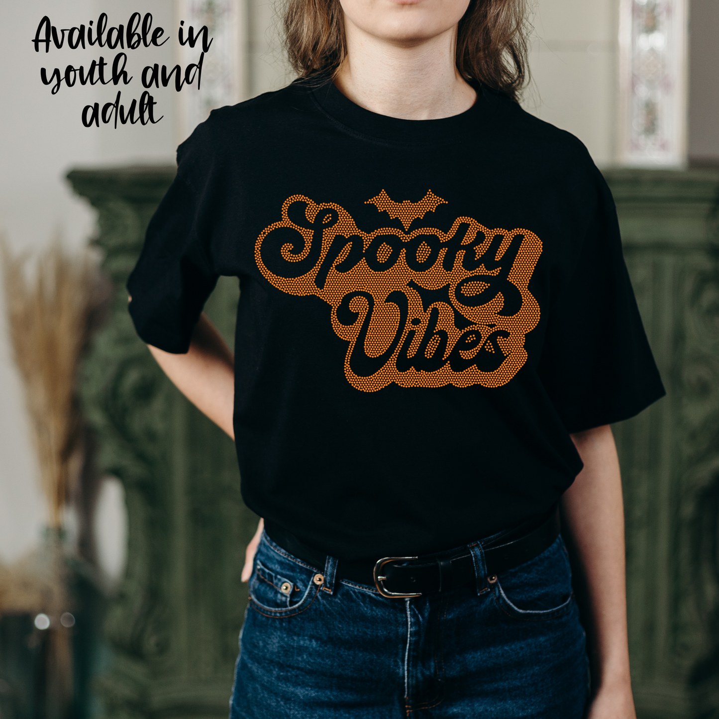 SPANGLES- Spooky Vibes - One Color - 5-7 business day turnaround time