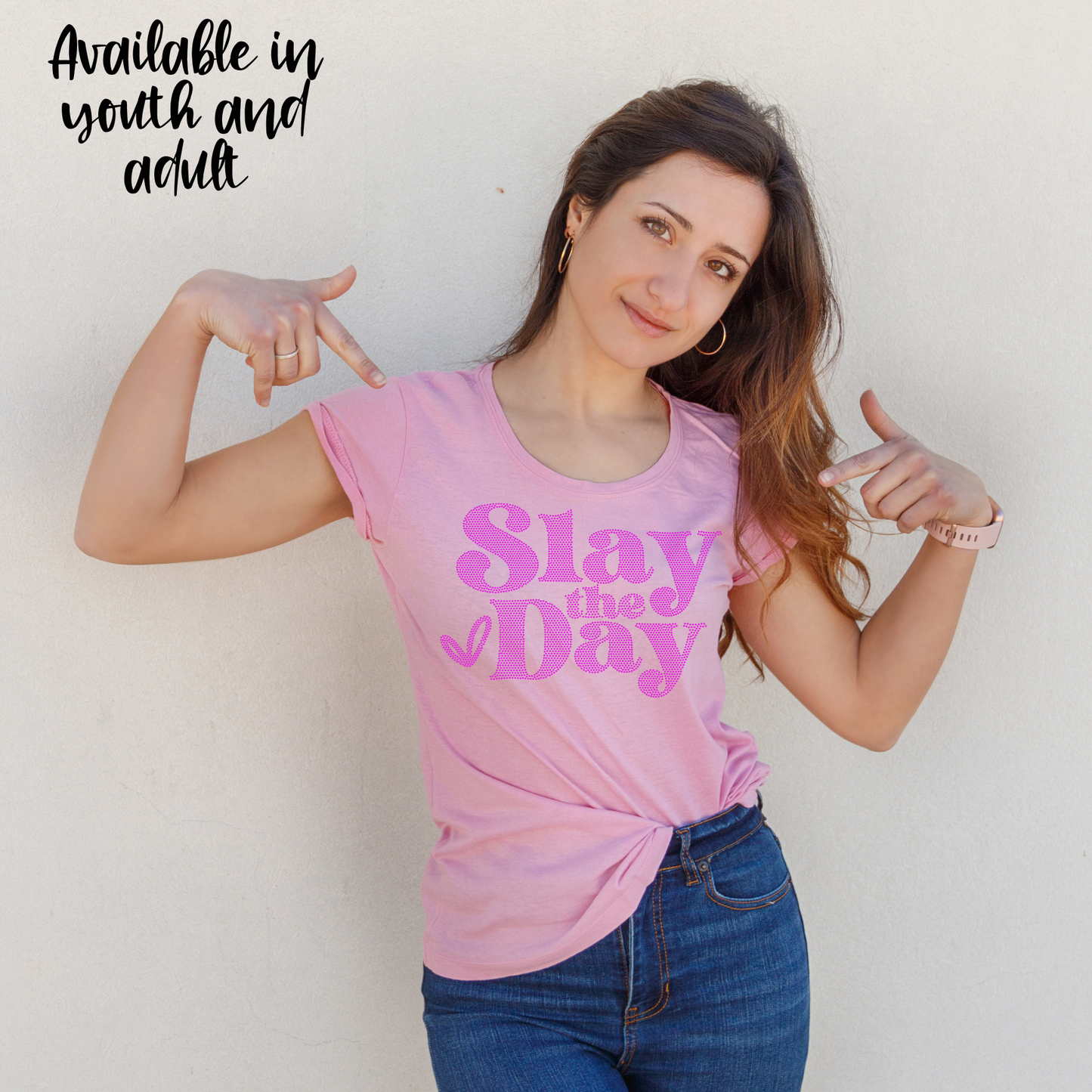 SPANGLES- Slay The Day - One Color - 5-7 business day turnaround time