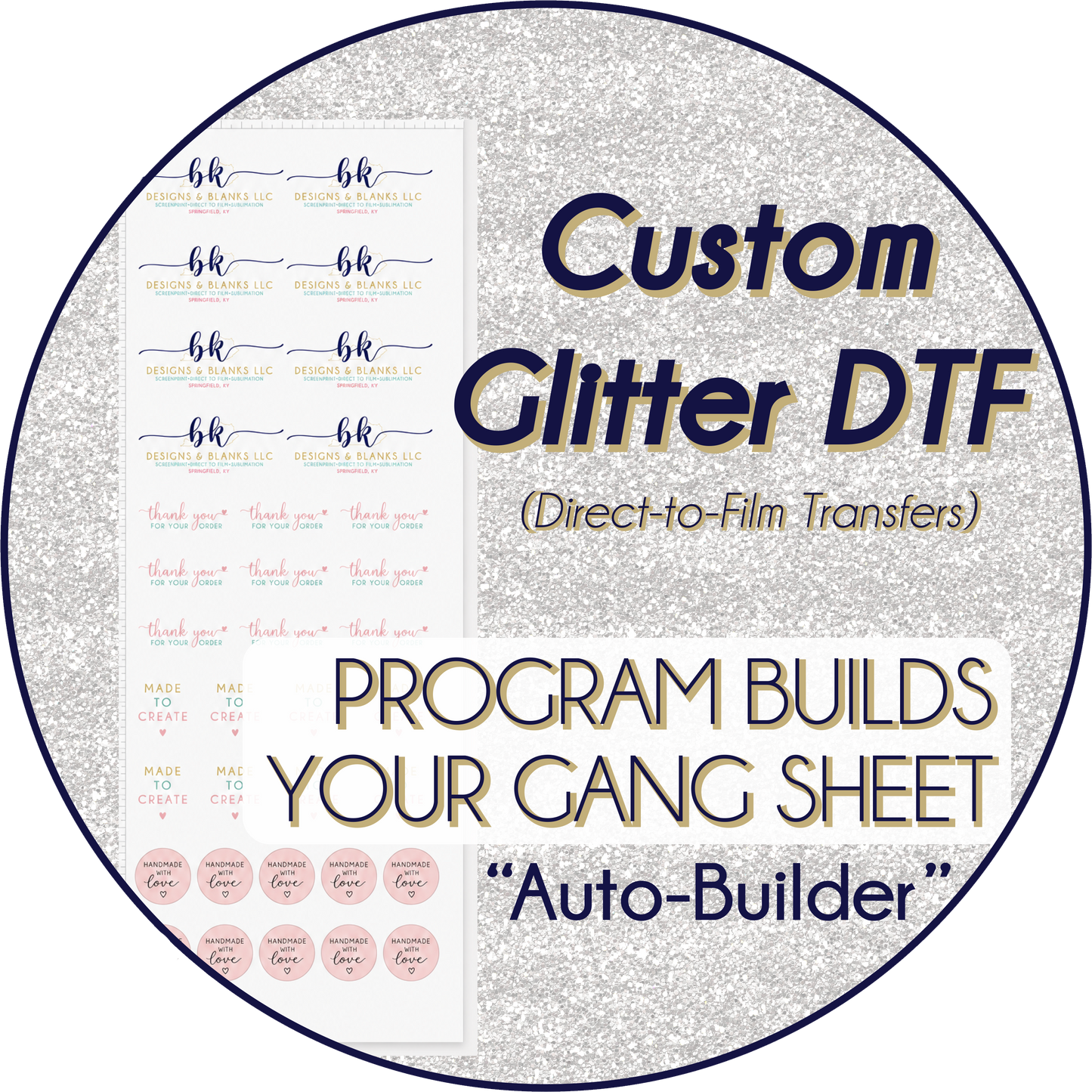 **SAME DAY TAT BY 8AM EST TUE-FRI (TAT EXCLUDES DAILY DEALS)** Custom GLITTER DTF AUTO GANG BUILDER - PROGRAM BUILDS SHEET FOR YOU [22.5" WIDE]