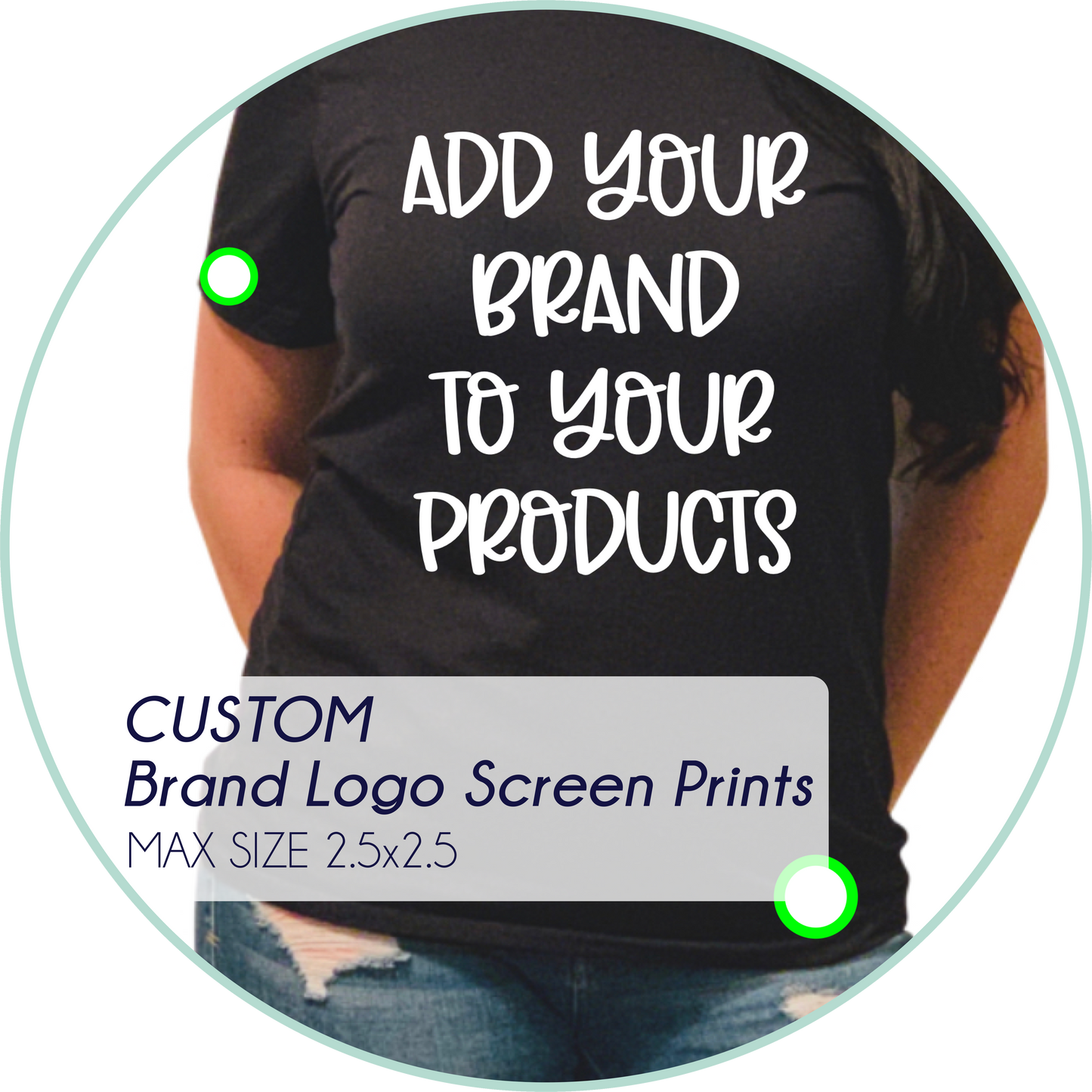 BRAND LOGO SCREEN-NO BIGGER THAN 2.5" *10-14 Business Days from artwork approval* Mini Logos