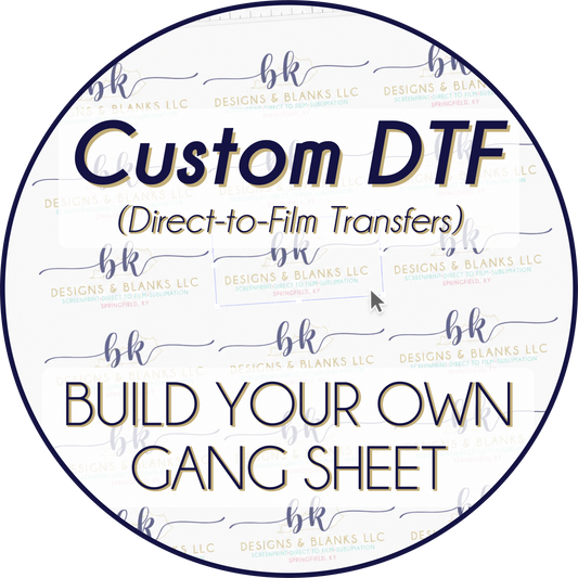 **SAME DAY TAT BY 8AM EST TUE-FRI (TAT EXCLUDES DAILY DEALS)** Custom DTF GANG BUILDER 1.0 - BUILD YOUR OWN GANG SHEET [22.5" WIDE]