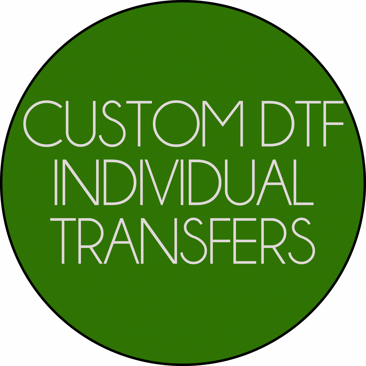 **CUSTOM Direct to Film (DTF) Transfer 7-10 Business Days From Artwork Approval