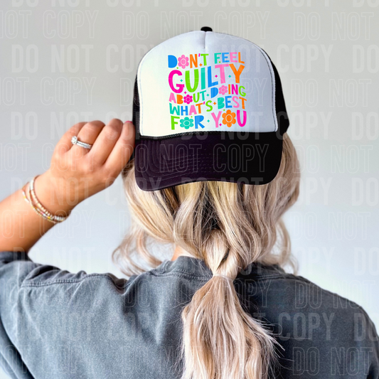 DTF TRANSFER Don't Feel Guilty