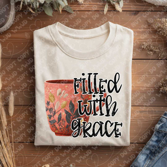 DTF TRANSFER Filled With Grace