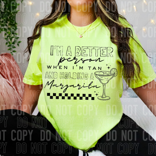 DTF TRANSFER I'm A Better Person (Margarita)