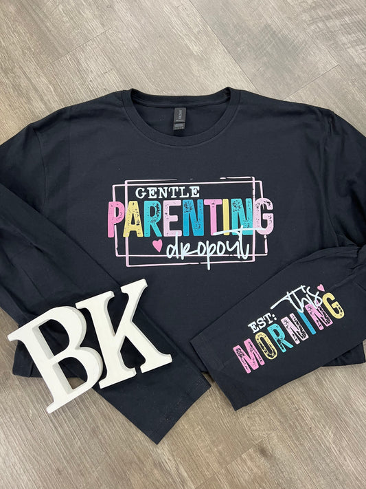 Gentle parenting dropout long sleeve
