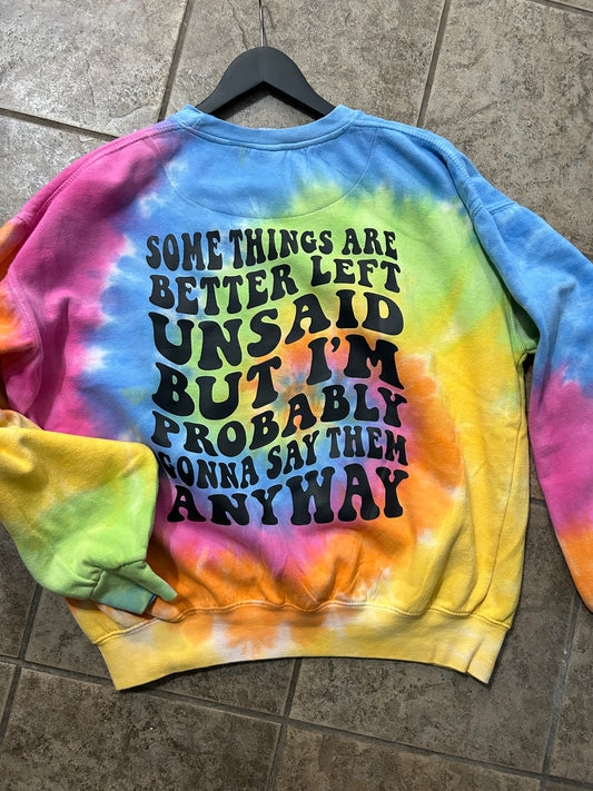 Some Things are Better Left Unsaid Crewneck