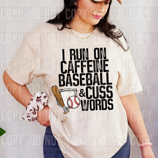 DTF TRANSFER I Run On Caffeine Baseball & Cuss Words
