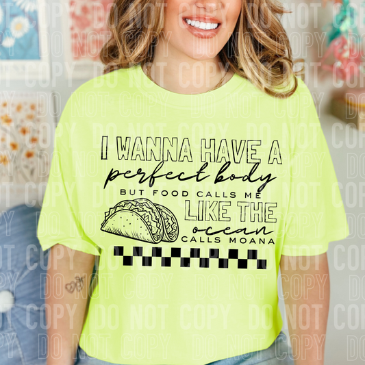 DTF TRANSFER I Wanna Have A Perfect Body