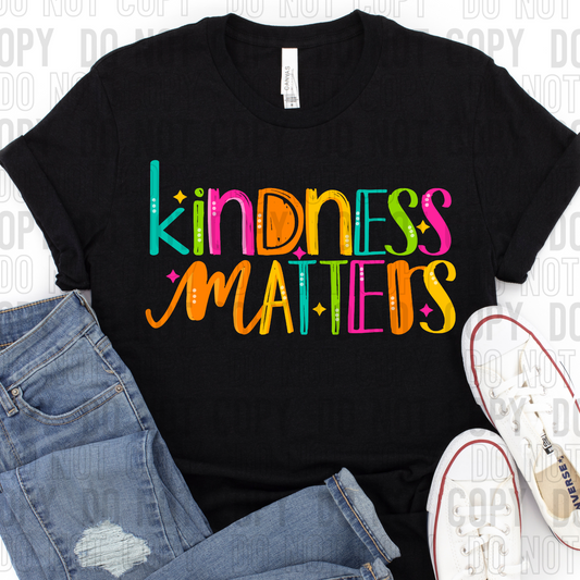 DTF TRANSFER Kindness Matters