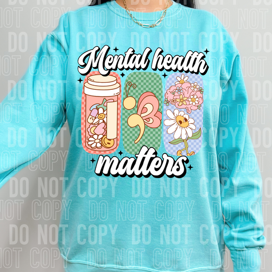 DTF TRANSFER Mental Health Matters