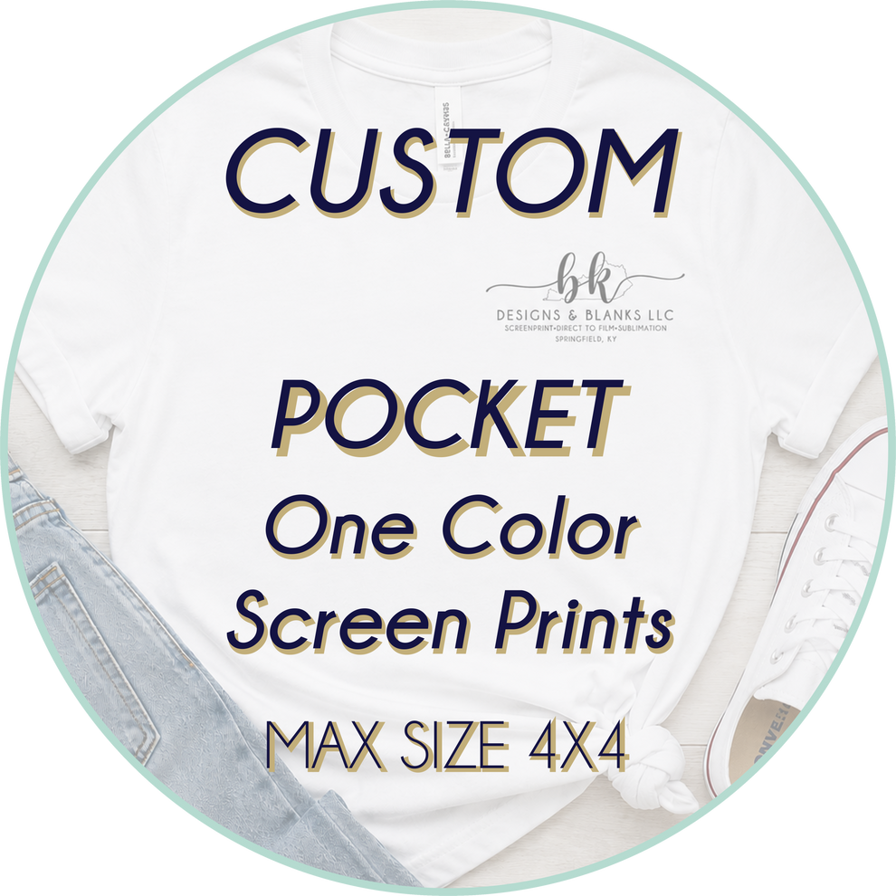 1 Color Custom Pocket-Size Screenprint *5-7 BUSINESS DAY TAT from artw ...