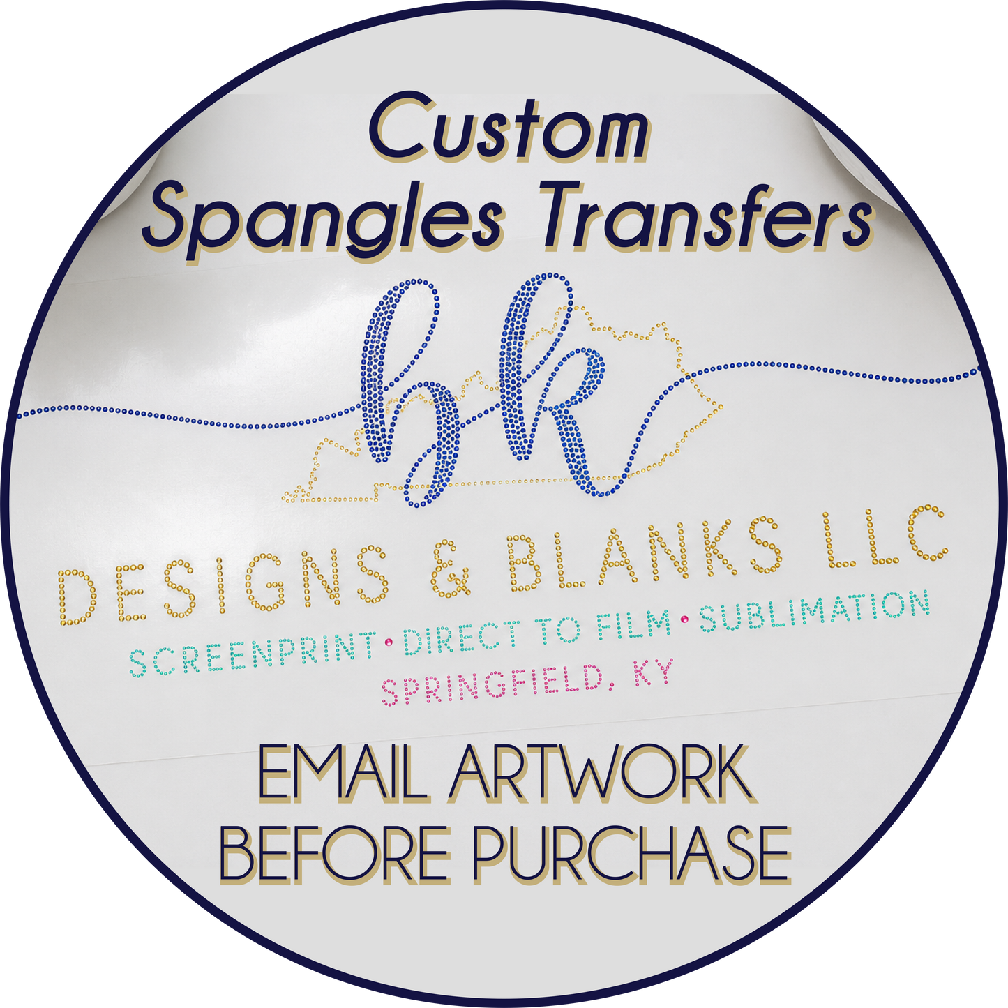 Custom SPANGLE TRANSFERS **5-7 BUSINESS DAY TAT From Artwork Approval**
