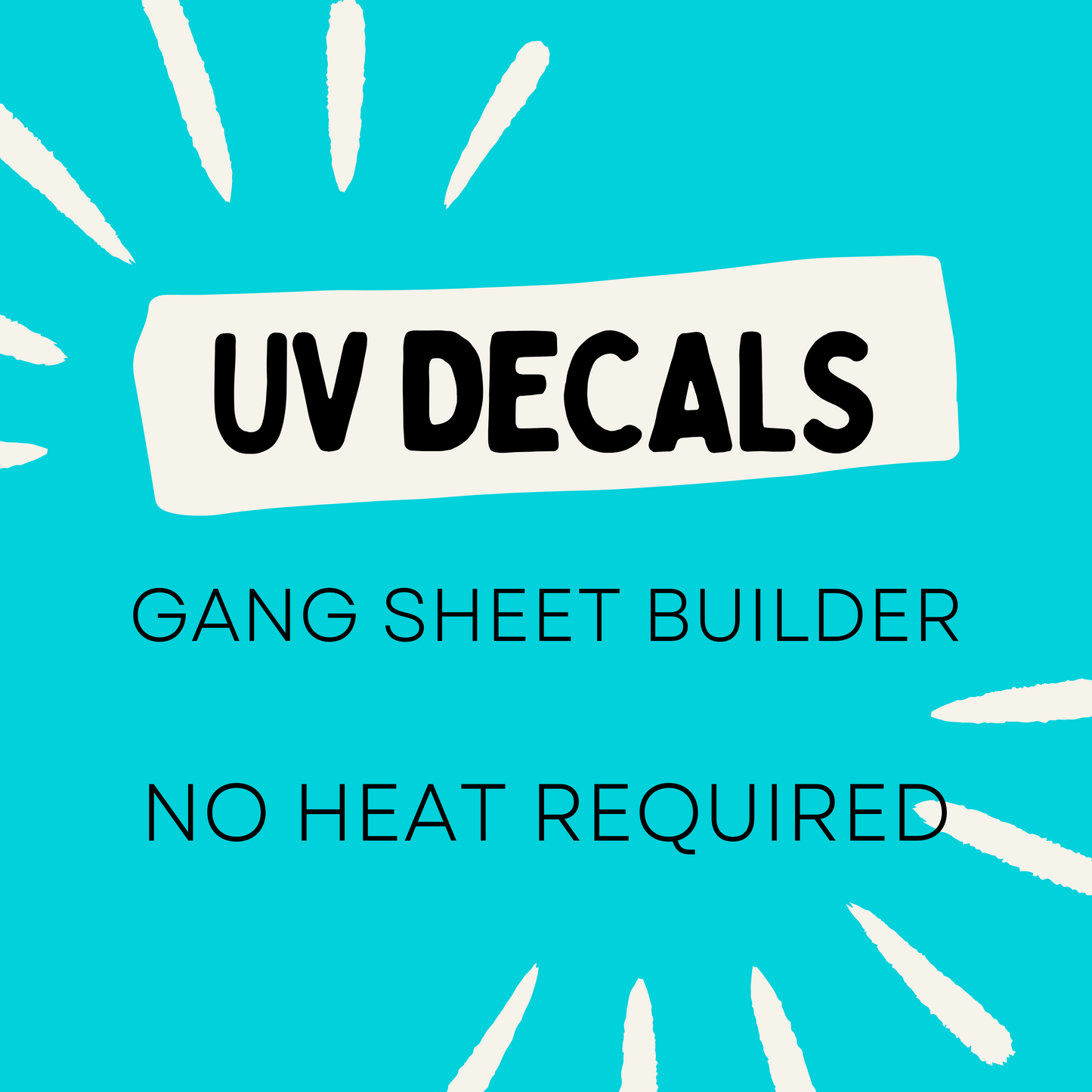 GANG BUILDER CUSTOM UV DTF TRANSFERS (1-3 business days) - NO HEAT REQUIRED
