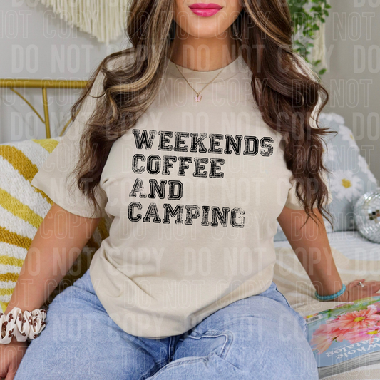 DTF TRANSFER Weekends Coffee And Camping