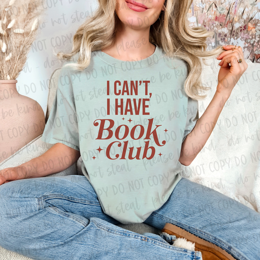 DTF TRANSFER I Can't, I Have Book Club