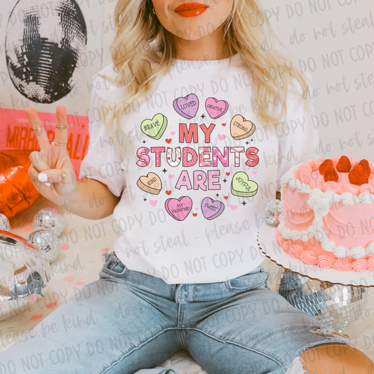 DTF TRANSFER Candy Hearts My Students Are