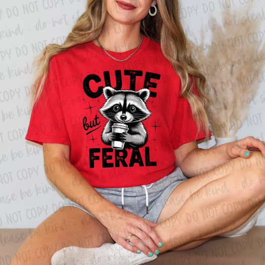 DTF TRANSFER Cute But Feral