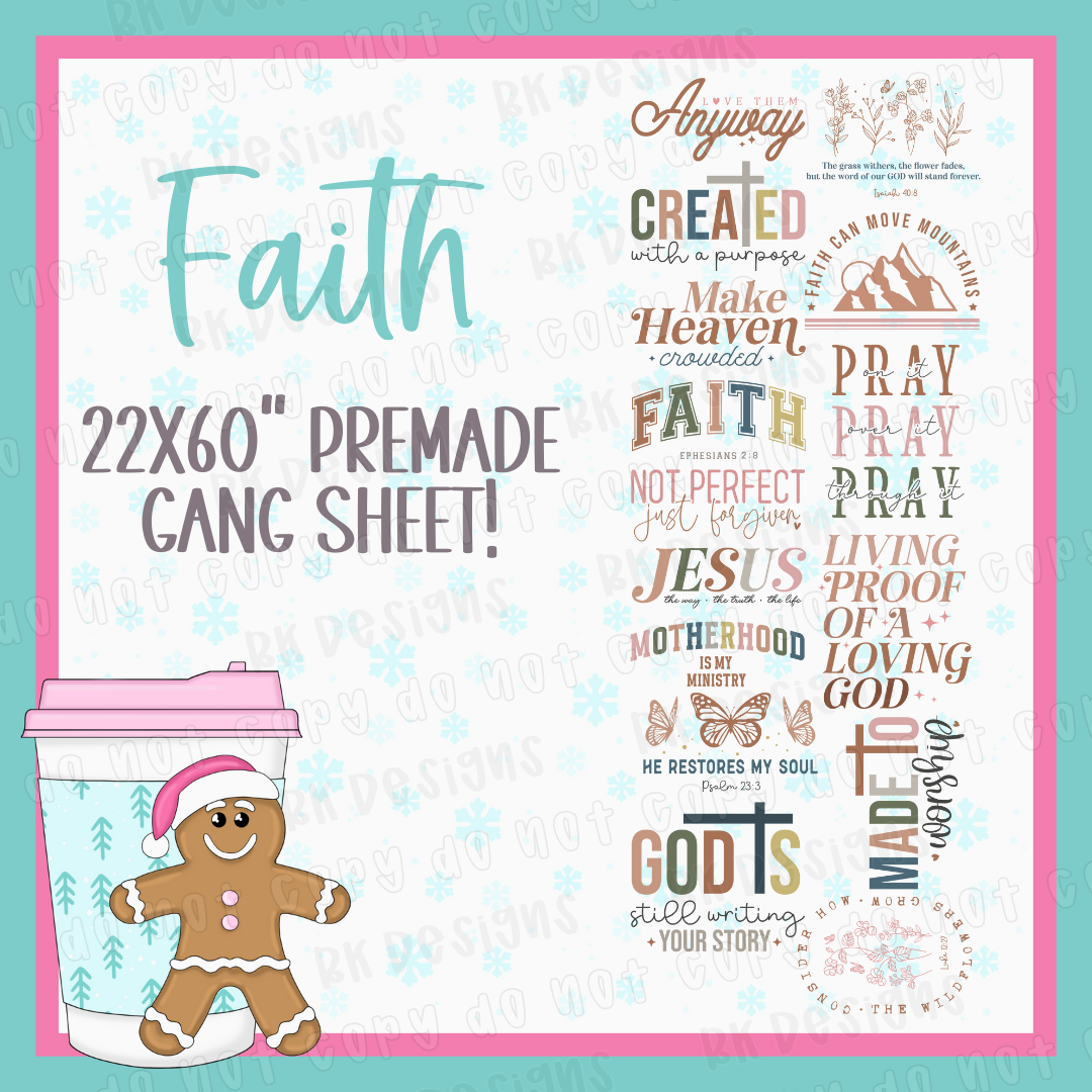 PREMADE GANG SHEET-FAITH 22x60