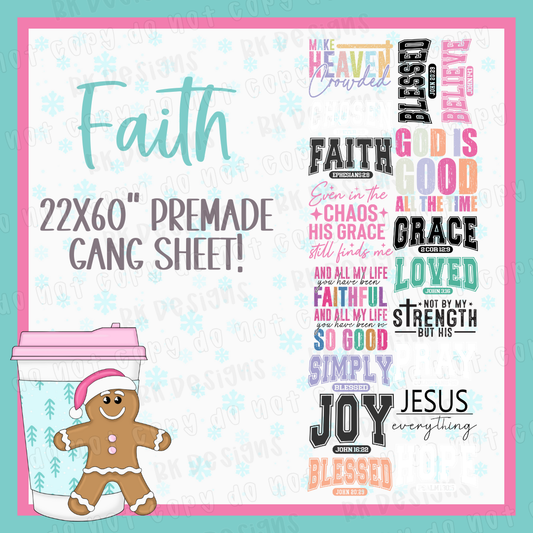 PREMADE GANG SHEET-FAITH 22x60