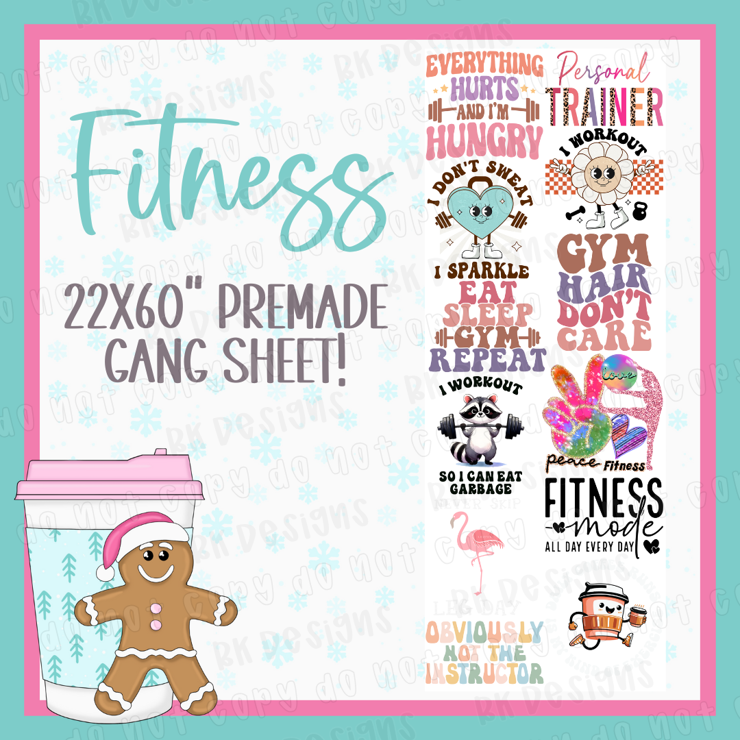 PREMADE GANG SHEET-FITNESS 22x60
