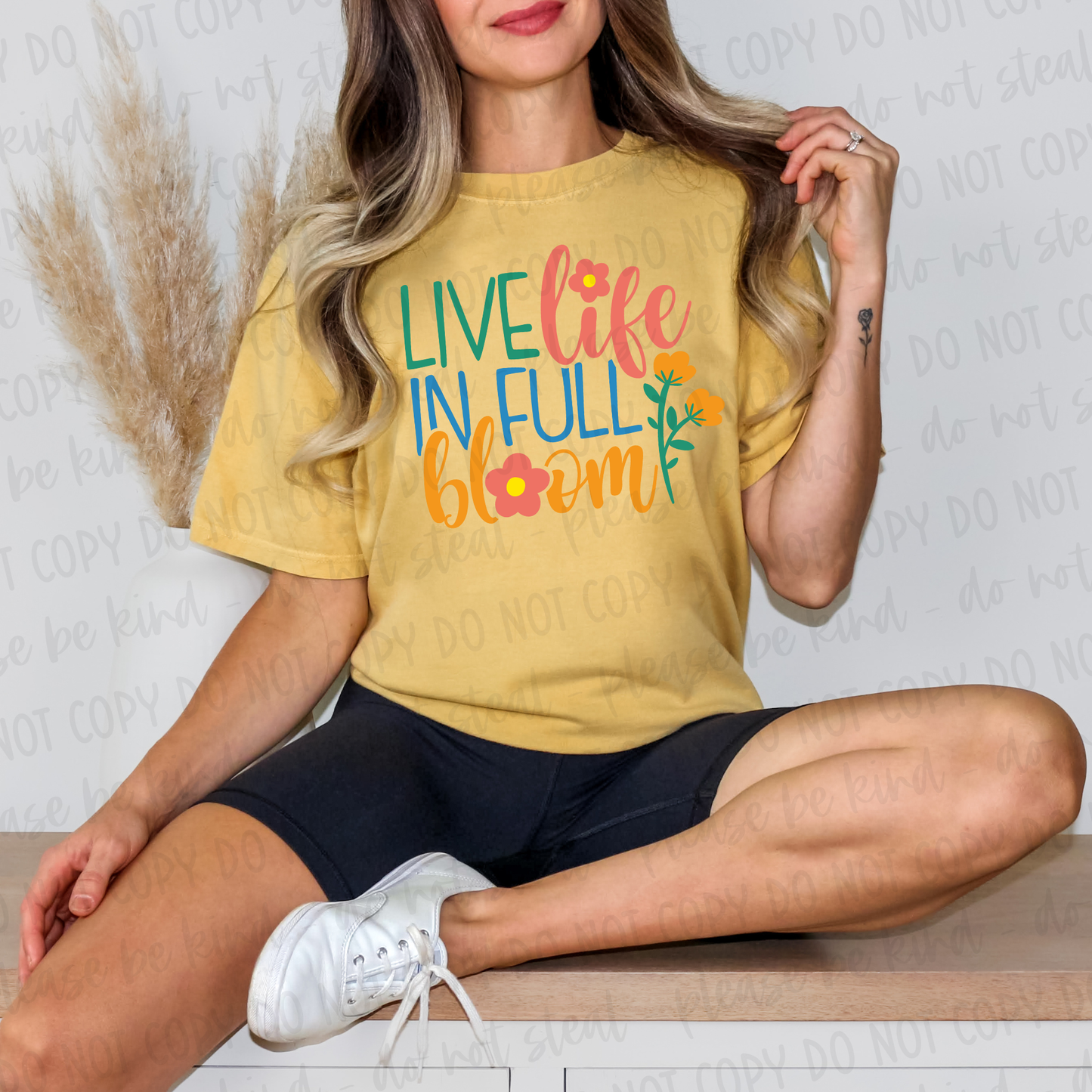 DTF TRANSFER Live Life In Full Bloom