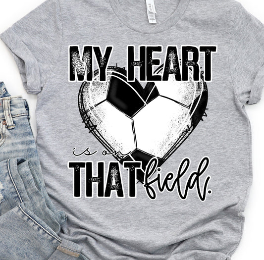 DTF TRANSFER RevelYOU My heart is on that field SOCCER