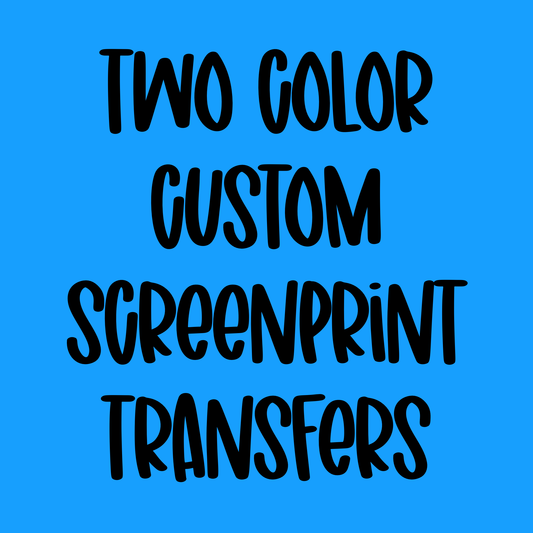 2 Color Pocket Custom Screenprint transfers *7-9 business day TAT from ARTWORK APPROVAL