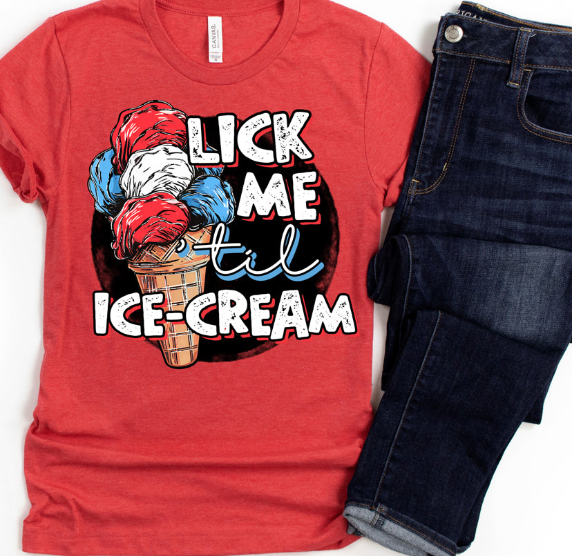 DTF TRANSFER RevelYOU Lick me til ice cream