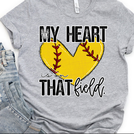 DTF TRANSFER RevelYOU My heart is on that field SOFTBALL