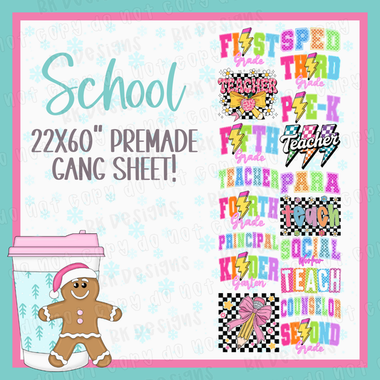 PREMADE GANG SHEET-SCHOOL 22x60