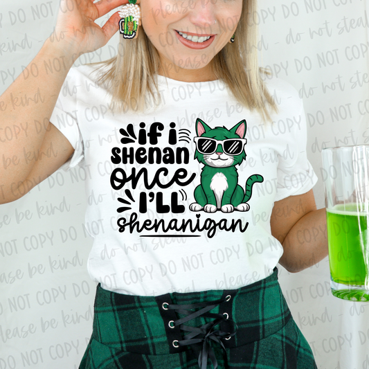 DTF TRANSFER I'll Shenanigan