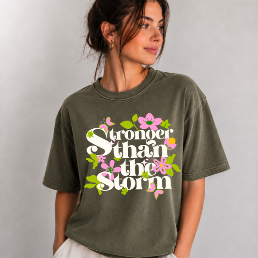 DTF TRANSFER Stronger Than The Storm Floral