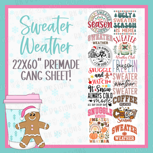 PREMADE GANG SHEET-COZY SEASON/SWEATER WEATHER 22x60