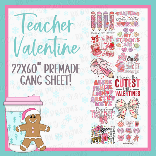 PREMADE GANG SHEET-TEACHER VALENTINES 22x60