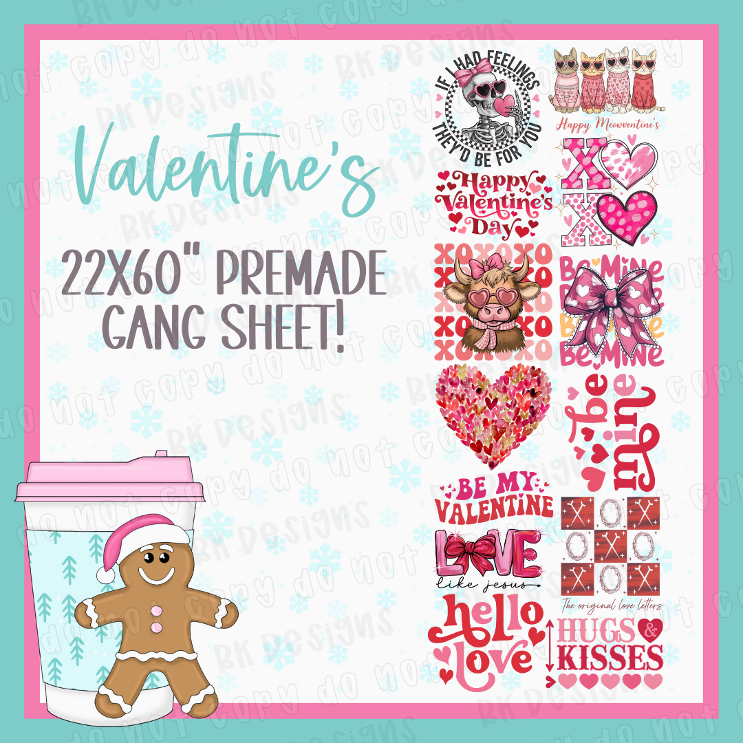 PREMADE GANG SHEET-VALENTINE'S 22x60