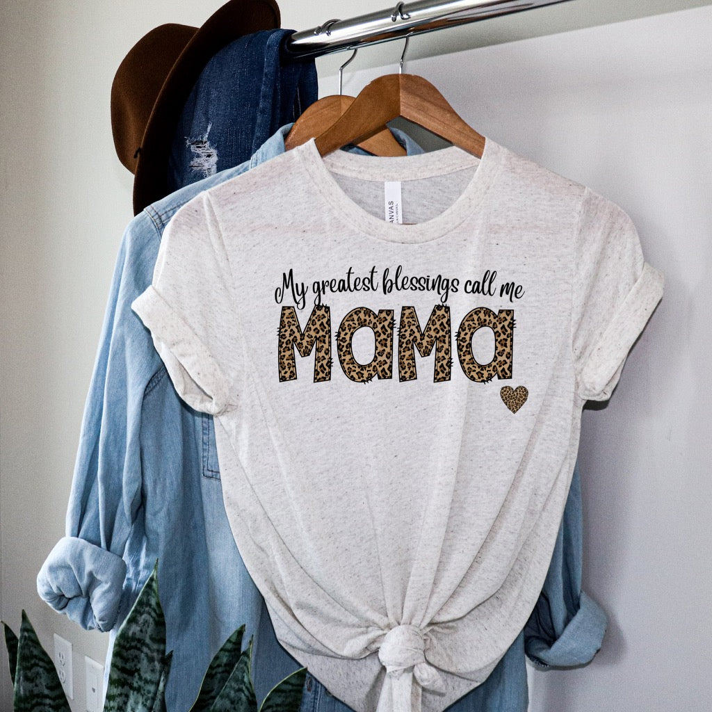 DTF TRANSFER My Greatest Blessings Call Me Mama (Leopard)