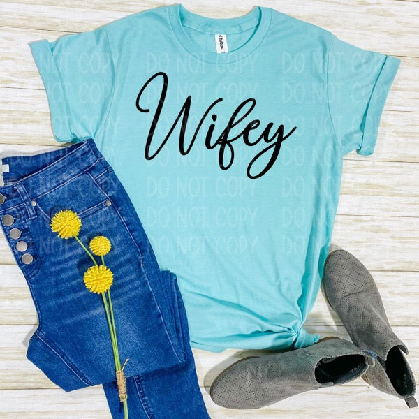 Wifey (Purist Blue Tee)