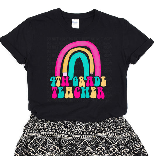 DTF TRANSFER 4th Grade Teacher Retro Rainbow