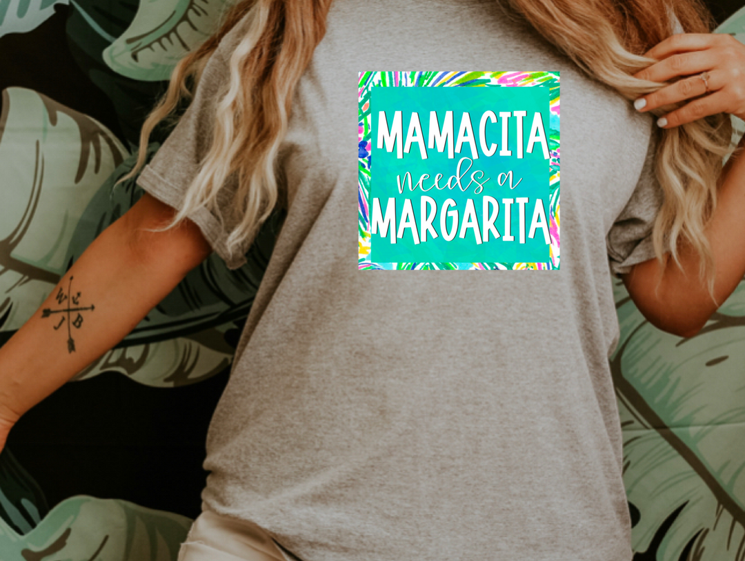 DTF TRANSFER Mamacita Needs A Margarita
