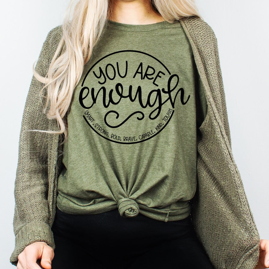 DTF TRANSFER You Are Enough