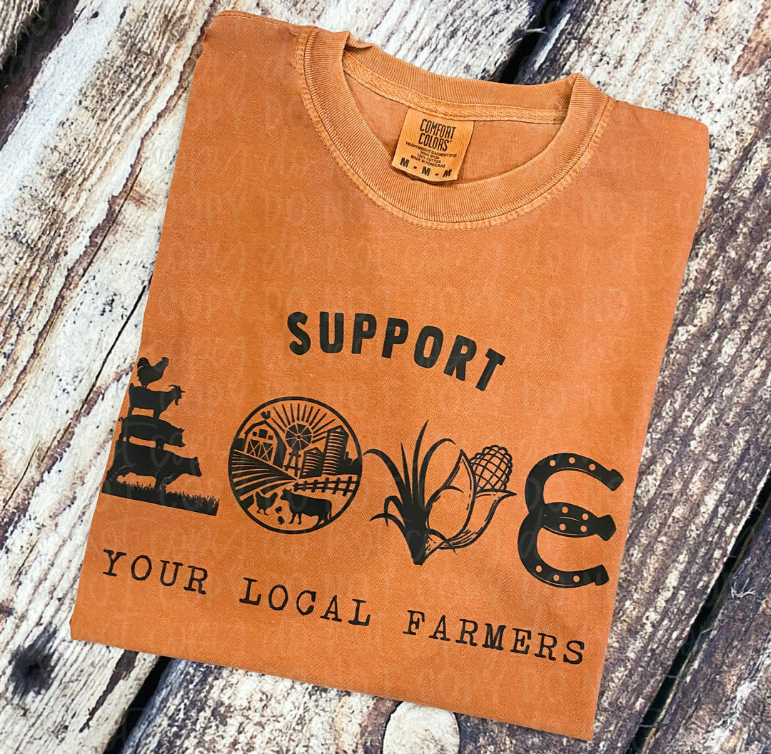 DTF TRANSFER Support Your Local Farmers LOVE