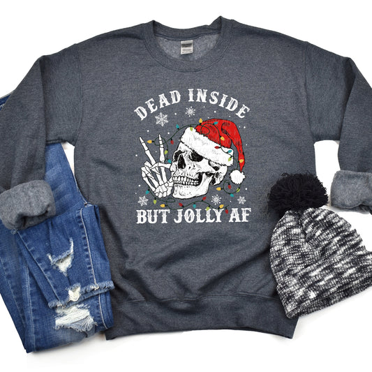 Dead Inside But Jolly AF Heather Charcoal Sweatshirt (White text)