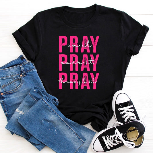 DTF TRANSFER Pray Pray Pray Pink Version