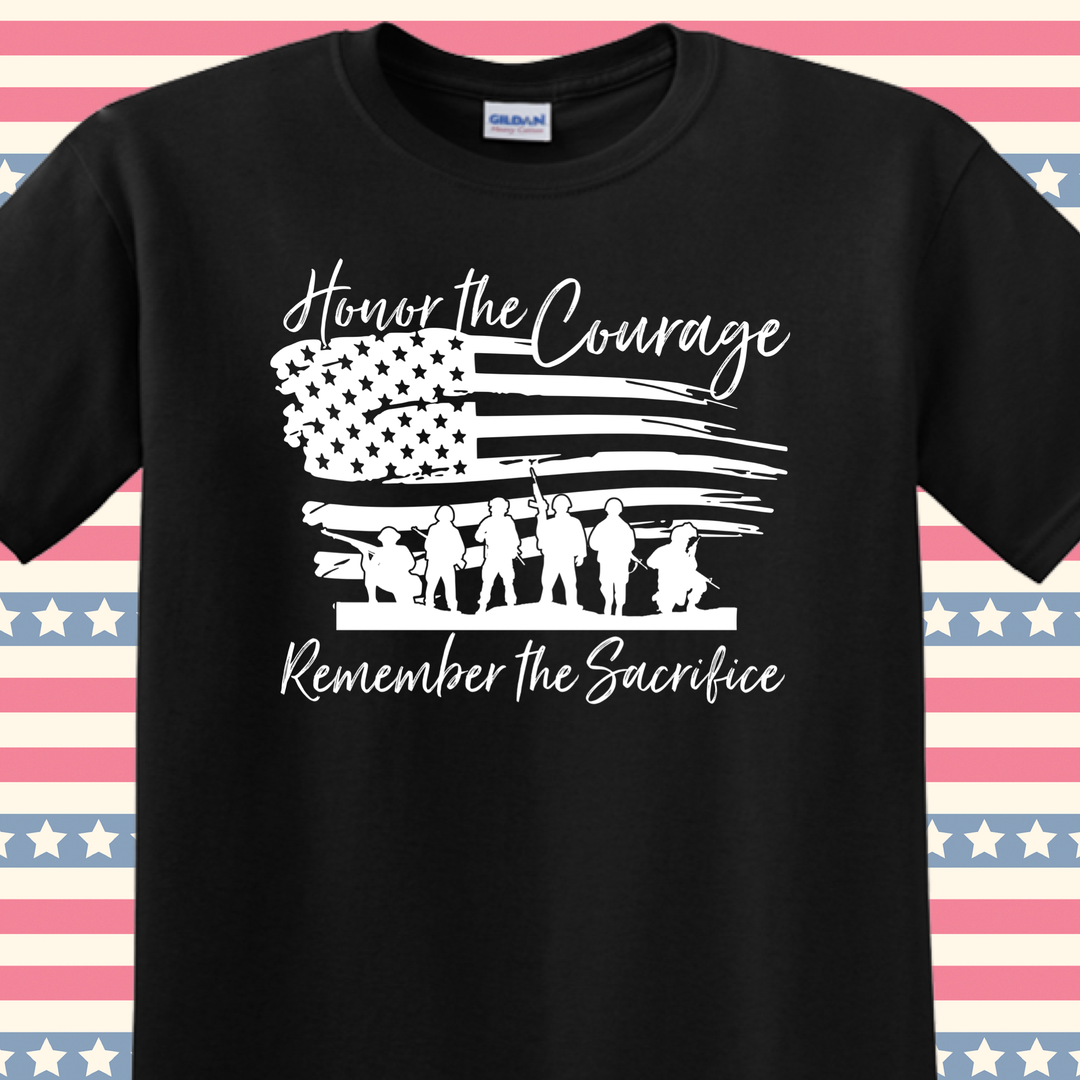 DTF TRANSFER Honor The Courage Remember The Sacrifice