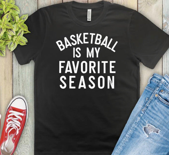 DTF TRANSFER Basketball Is My Favorite Season